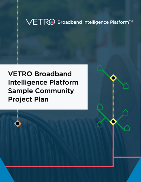 Vetro Broadband Sample Community Project Plan